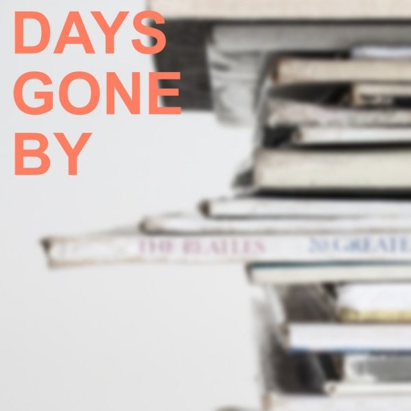 Days Gone By Album 