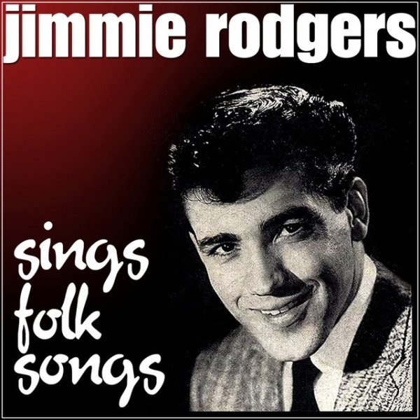 Jimmie Rodgers Sings Folk Songs Album 