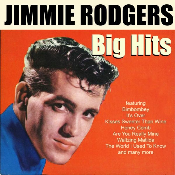 Album Jimmie Rodgers - Kisses Sweeter Than Wine