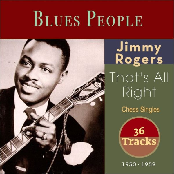 Jimmie Rodgers That's All Right (Chess Singles 1950 - 1959), 2015