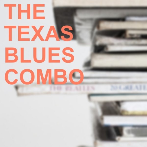 Album Jimmie Rodgers - The Texas Blues Combo