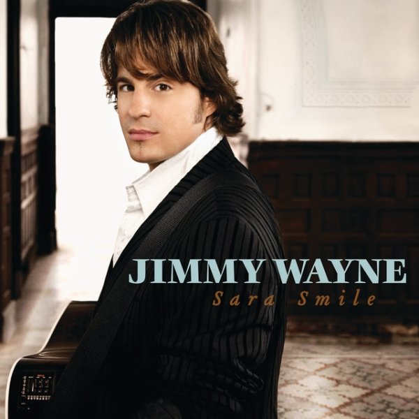 Album Jimmy Wayne - Sara Smile