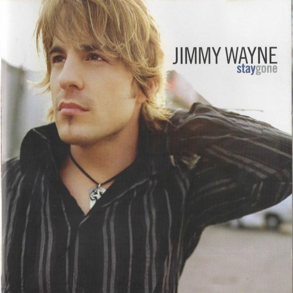 Album Jimmy Wayne - Stay Gone
