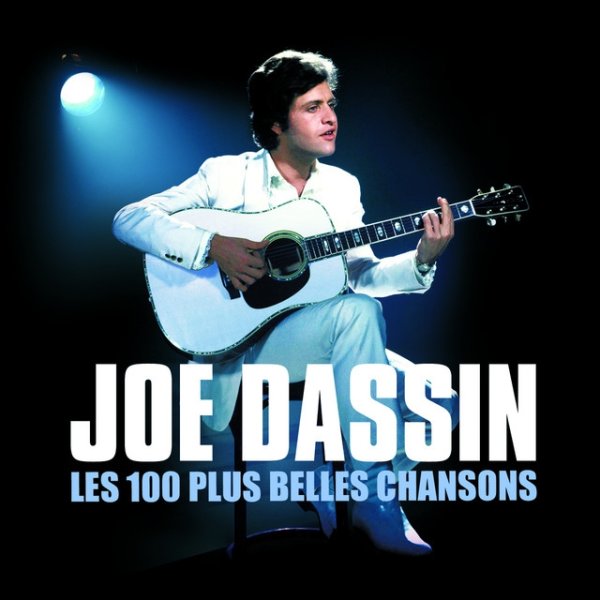 Les 100 Plus Belles Chansons De Joe Dassin - album