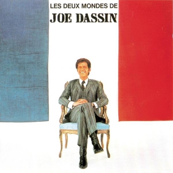 Album Joe Dassin - Les deux mondes de Joe Dassin