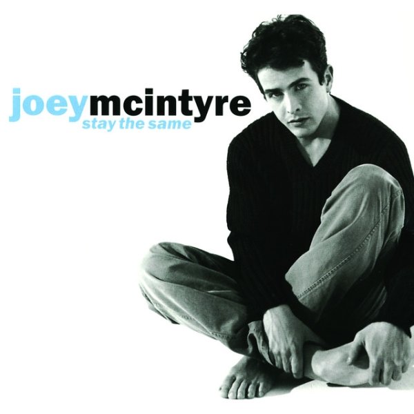 Album Joey McIntyre - Stay The Same
