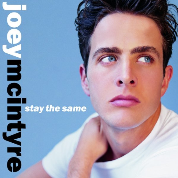 Album Joey McIntyre - Stay The Same