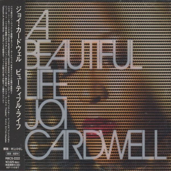 Joi Cardwell A Beautiful Life, 2007