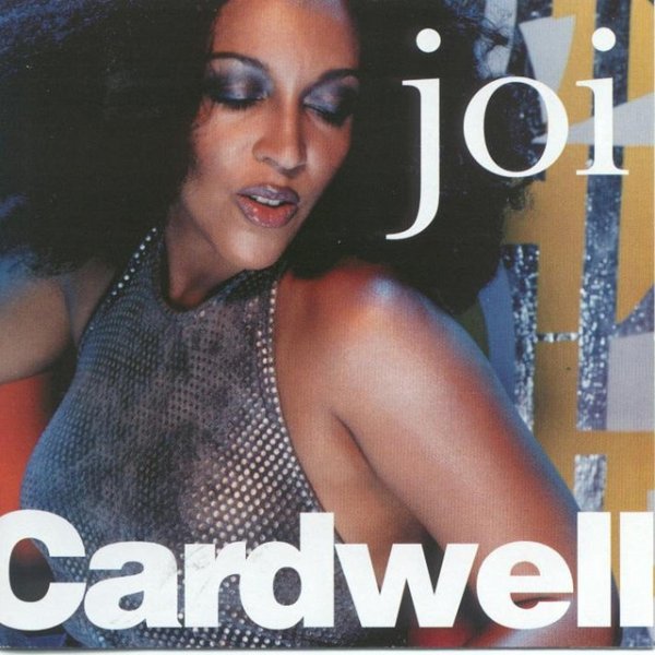 Album Joi Cardwell - Joi Cardwell