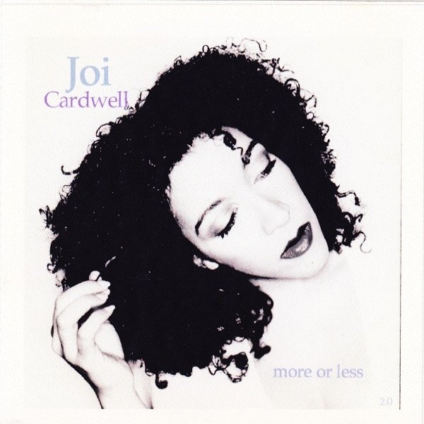 Album Joi Cardwell - More Or Less v 2.0