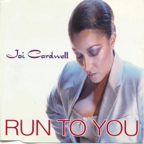Album Joi Cardwell - Run to You
