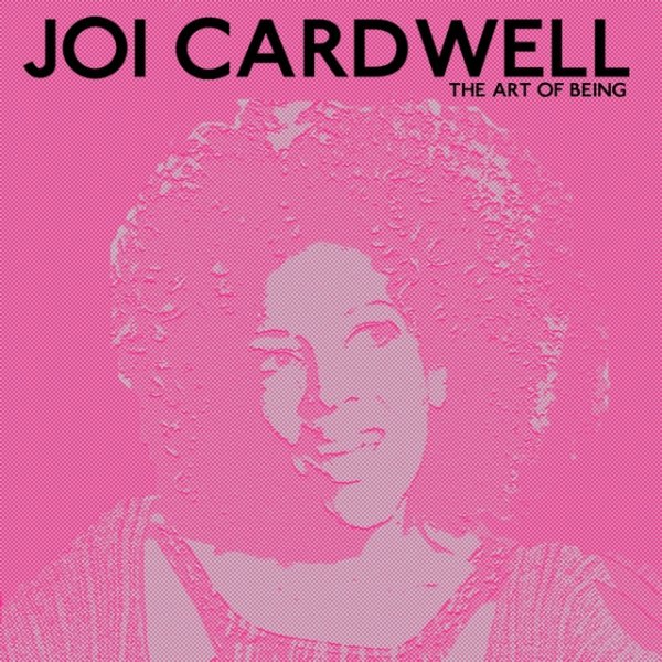 Album Joi Cardwell - The Art of Being