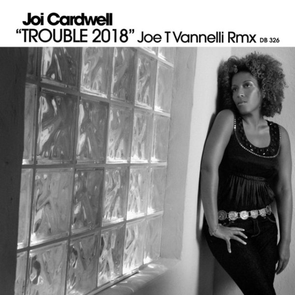 Album Joi Cardwell - Trouble 2018