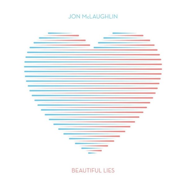Jon McLaughlin Beautiful Lies, 2016
