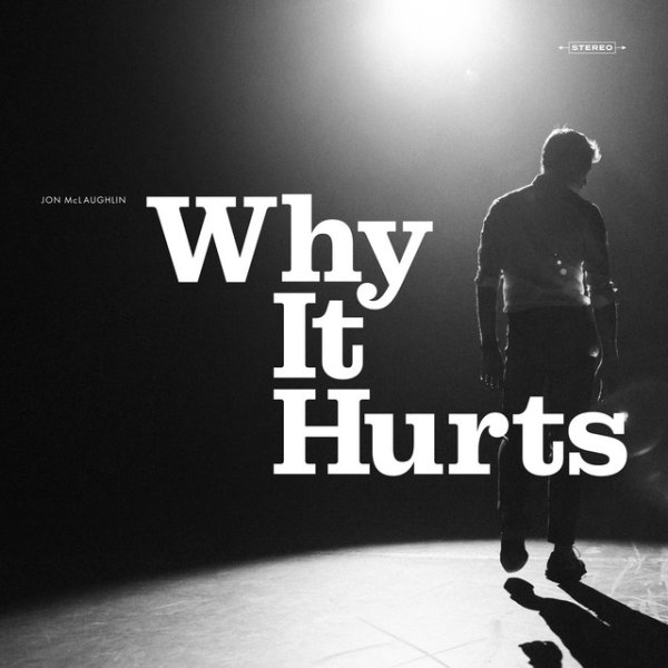 Album Jon McLaughlin - Why It Hurts