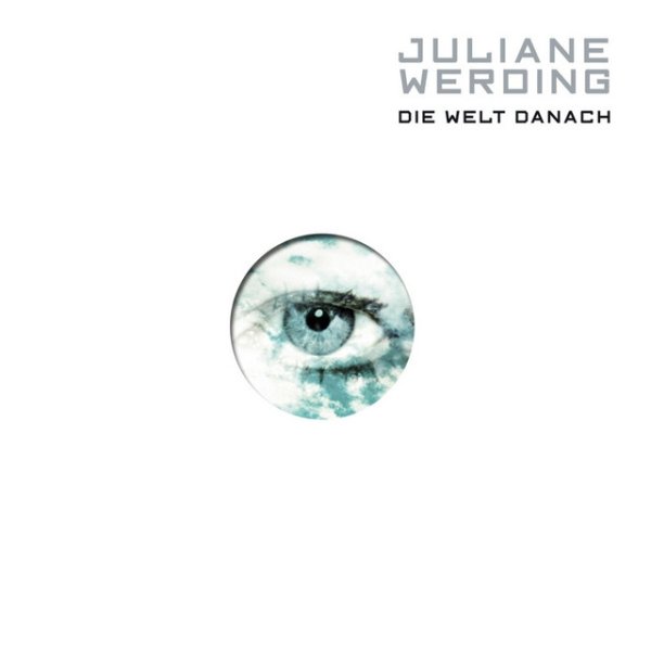 Album Juliane Werding - Die Welt danach