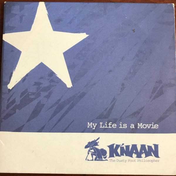 K'naan My Life Is A Movie, 2004