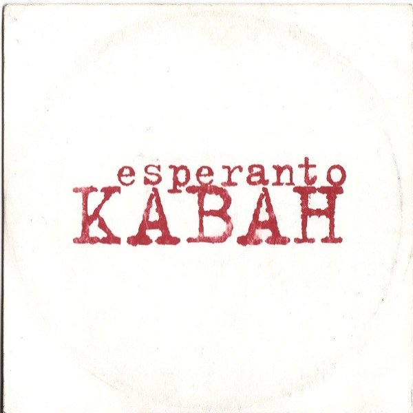 Album Kabah - Esperanto (Na, Na, Na)