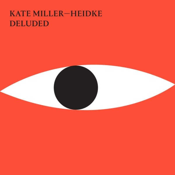 Album Kate Miller-Heidke - Deluded