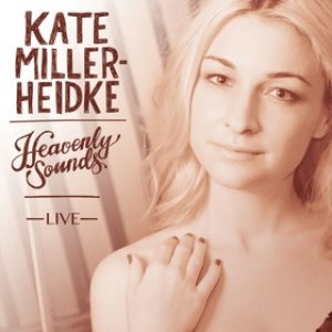 Album Kate Miller-Heidke - Heavenly Sounds Live