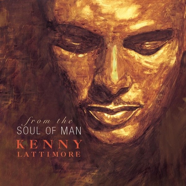 Kenny Lattimore From the Soul of Man, 1998