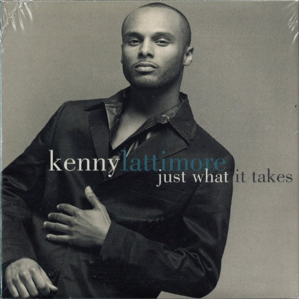 Album Kenny Lattimore - Just What It Takes