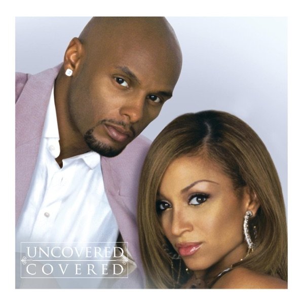 Kenny Lattimore Uncovered / Covered, 2006