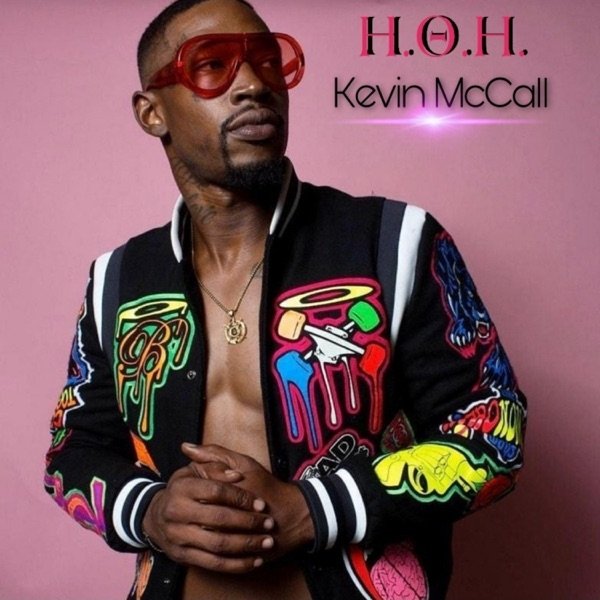 Album H.O.H - Kevin McCall