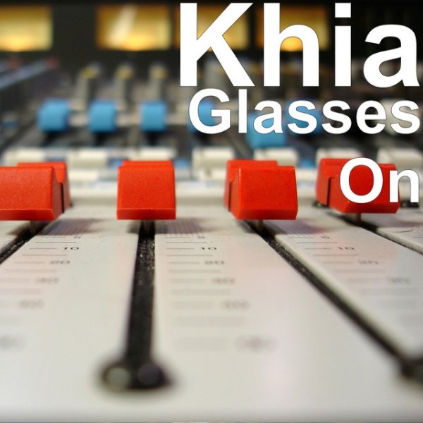 Khia Glasses On, 2020