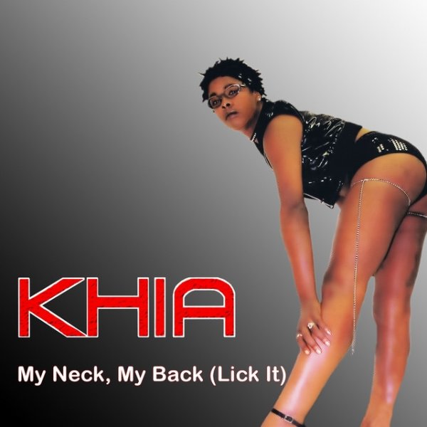 My Neck, My Back (Lick It) Album 