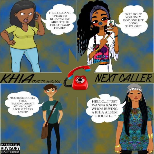 Khia Next Caller, 2017