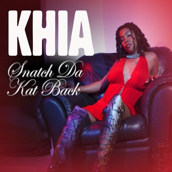 Album Khia - Snatch Da Kat Back