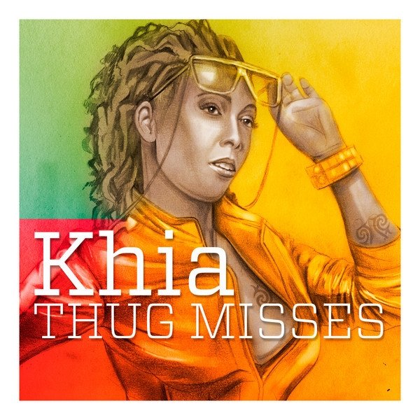 Khia Thug Misses, 2002