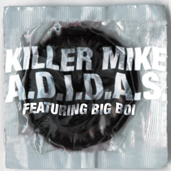 Album Killer Mike - A.D.I.D.A.S.