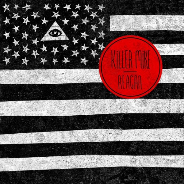Album Killer Mike - Reagan