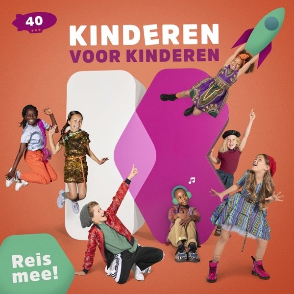 Album Kinderen voor Kinderen - 40 - Reis Mee!