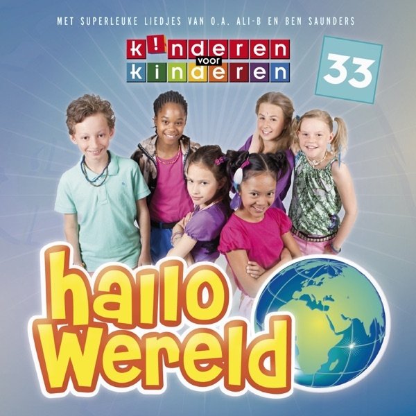 Album 33 - Hallo Wereld - Kinderen voor Kinderen