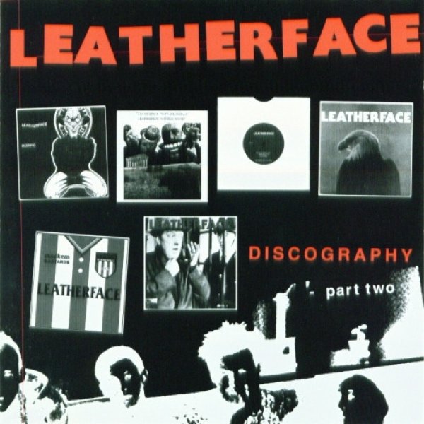 Album Leatherface - Discography Part Two
