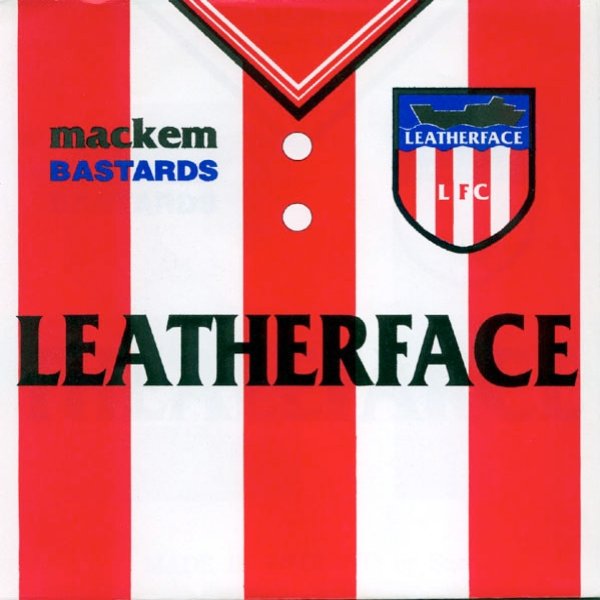 Album Leatherface - Mackem Bastards