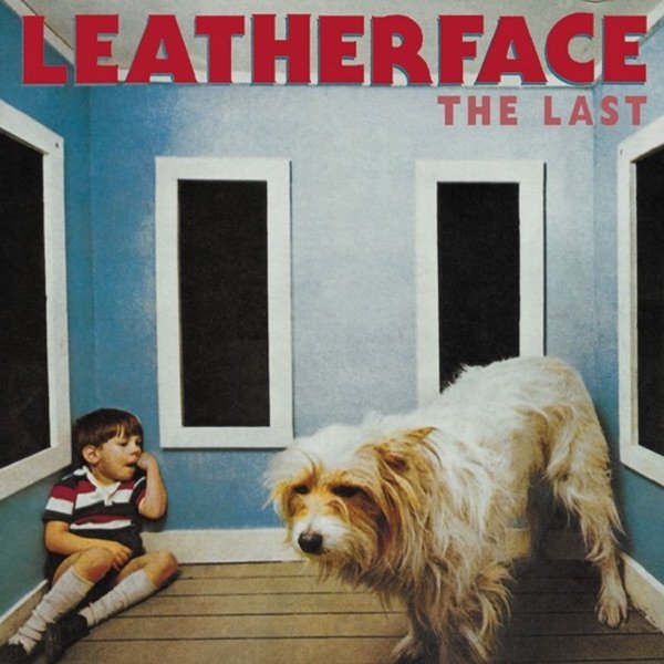 Album Leatherface - The Last