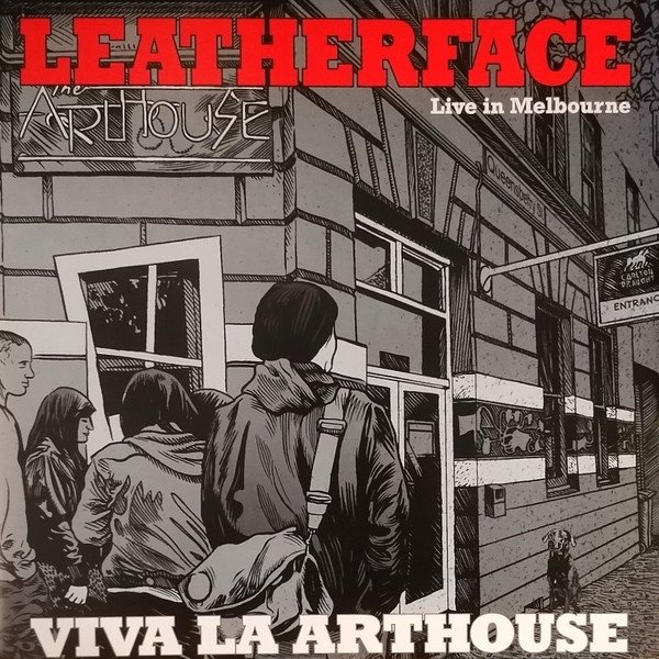 Leatherface Viva La Arthouse, 2011