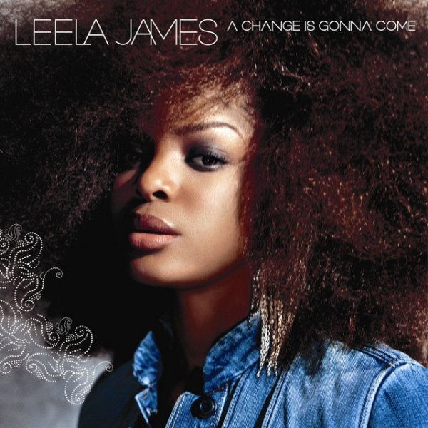 Album Leela James - A Change Is Gonna Come