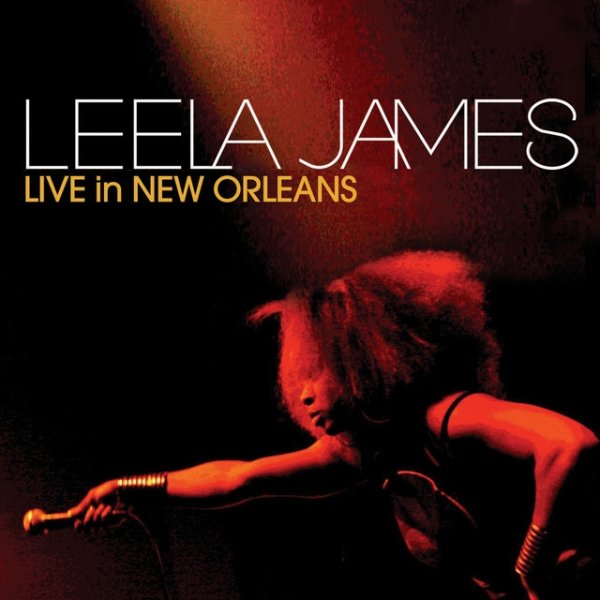 Album Leela James - Live In New Orleans
