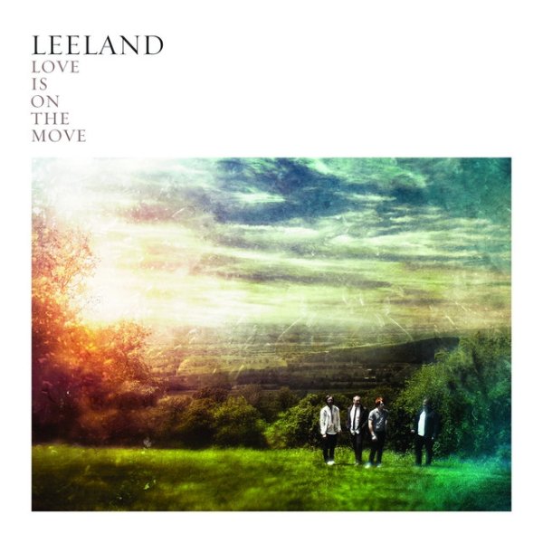Album Leeland - Love Is On The Move