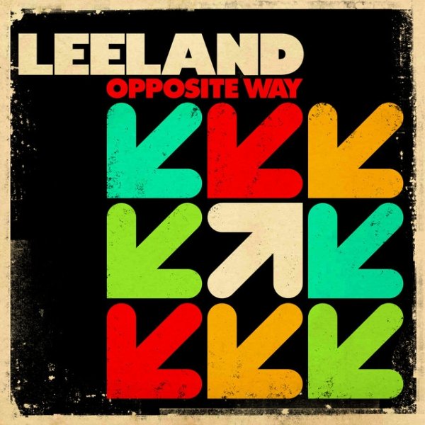 Leeland Opposite Way, 2008