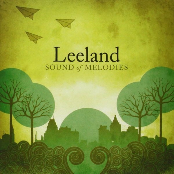 Album Leeland - Sound Of Melodies