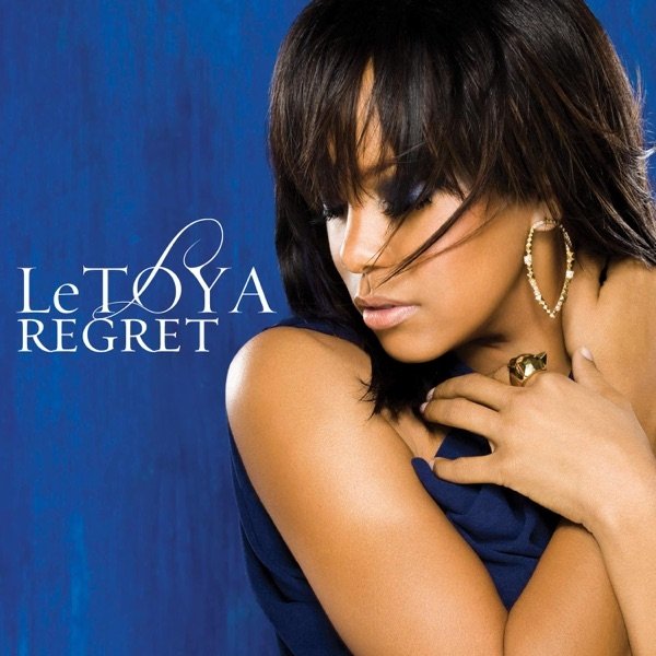 LeToya Regret, 2010