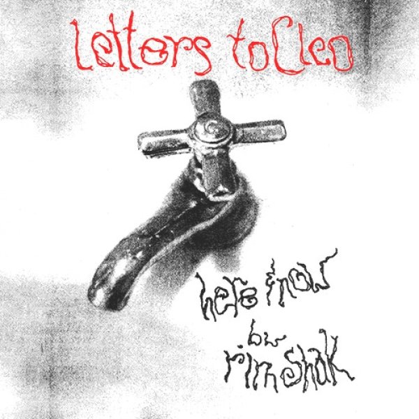 Album Letters to Cleo - Here & Now b/w Rimshak