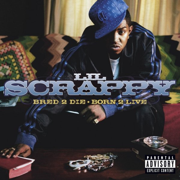 Lil' Scrappy Bred 2 Die Born 2 Live, 2006