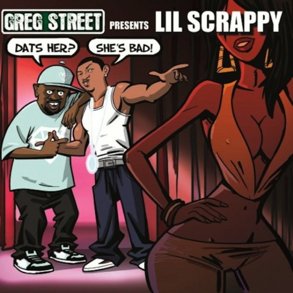 Lil' Scrappy Dat's Her, She Bad, 2010